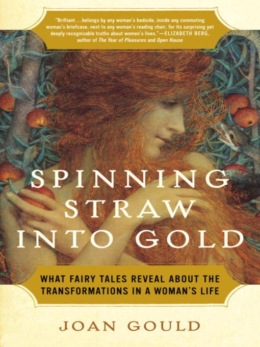 Title details for Spinning Straw into Gold by Joan Gould - Available